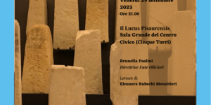 Il Lucus Pisaurensis. Museo Oliverano in tour