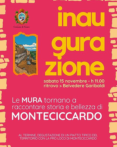 Locandina inaugurazione mura Monteciccardo