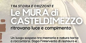 Locandina inaugurazione mura Casteldimezzo