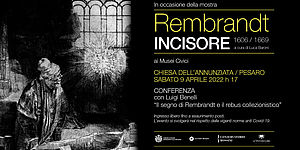 Il segno di Rembrandt e il rebus collezionistico. Conferenza