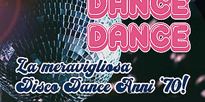 Dance Dance Dance. La magica disco dance degli anni 70. Manifesto