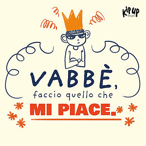 Poster Kip Up - Faccio quello che mi piace
