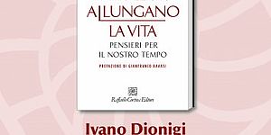 Le parole che allungano la vita di Ivano Dionigi