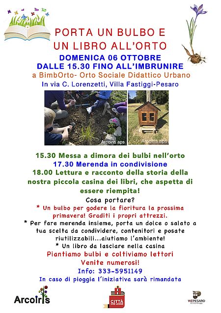 Porta un bulbo e un libro all’orto / Arcoiris