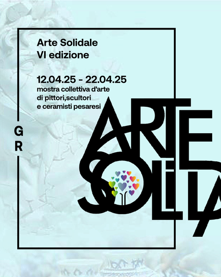 Arte Solidale – Mostra Collettiva d'Arte VI ed