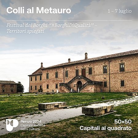 Pesaro 2024 alla scoperta di Colli al Metauro