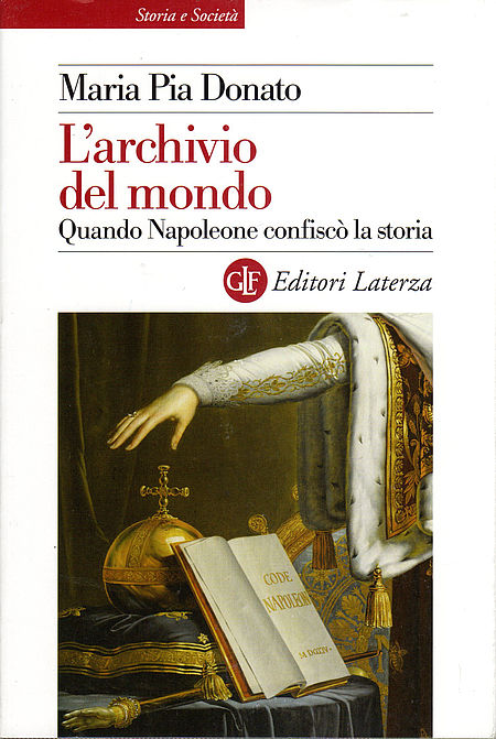 L’archivio del mondo Quando Napoleone confiscò la storia. Copertina