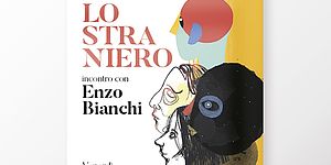 'lo straniero', incontro con enzo bianchi
