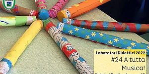 Laboratori Didattici 2022 #24 A tutta Musica