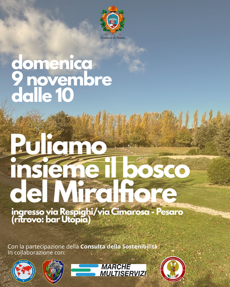 “Puliamo insieme il bosco del Miralfiore”: il Comune lancia l’iniziativa rivolta a cittadini, associazioni, giovani, per la raccolta dei rifiuti e piccoli scarti presenti nell’area boschiva Grafica evento