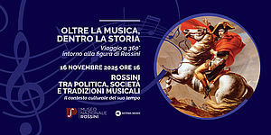 Rossini tra politica, società e tradizioni musicali