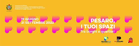 Pesaro, i tuoi spazi tra borghi e quartieri