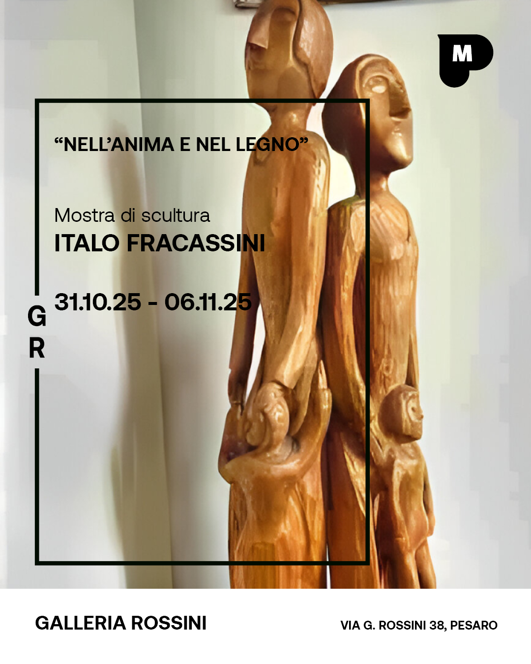 Nell’anima e nel legno – ITALO FRACASSINI