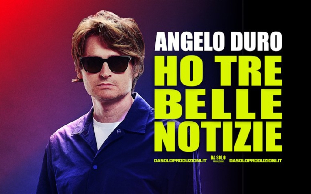 locandina Angelo Duro – Ho tre belle notizie