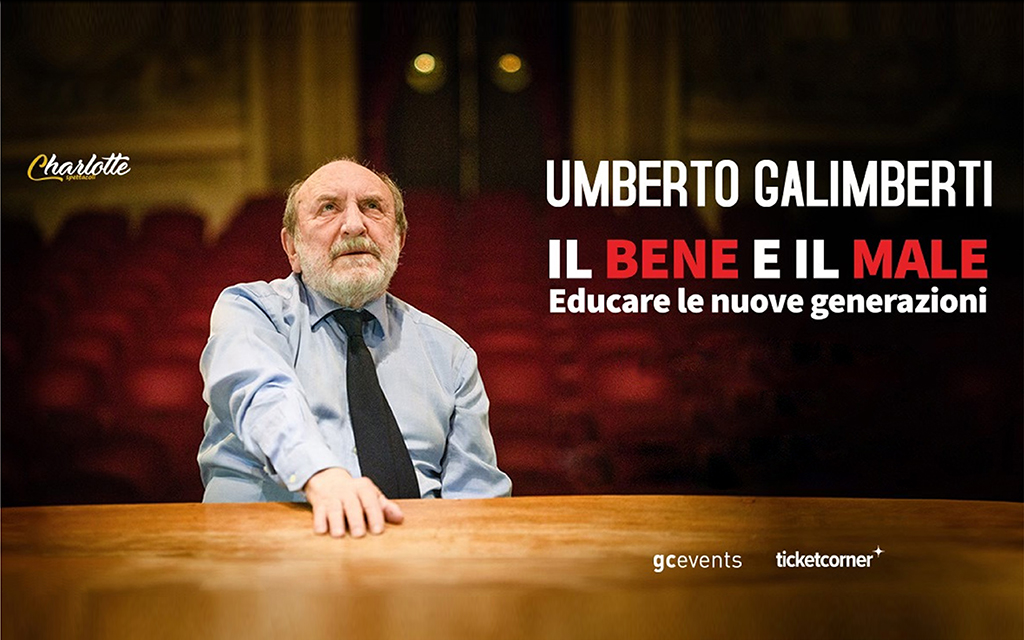 locandina UMBERTO GALIMBERTI – Il Bene e il Male. Educare le nuove generazioni